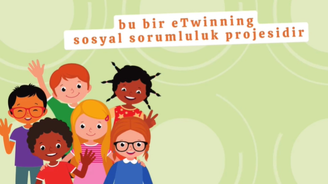 '' Her Zaman Yanındayım '' eTwinning Sosyal Sorumluluk Projesi